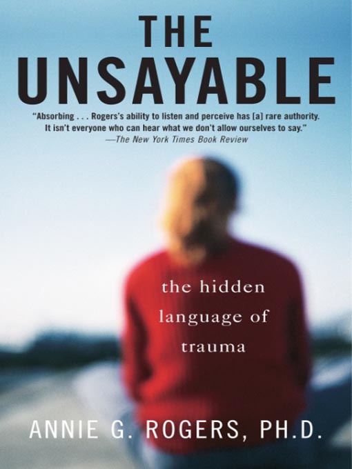 Title details for The Unsayable by Annie Rogers - Available